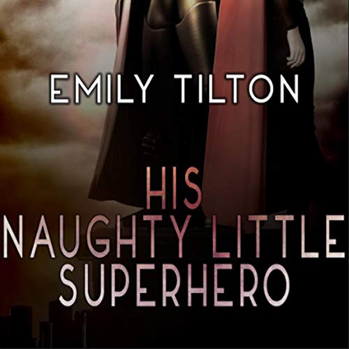 Cover of His Naughty Little Superhero