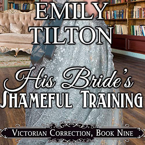 Cover of His Bride's Shameful Training