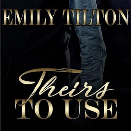 Cover of Theirs to Use