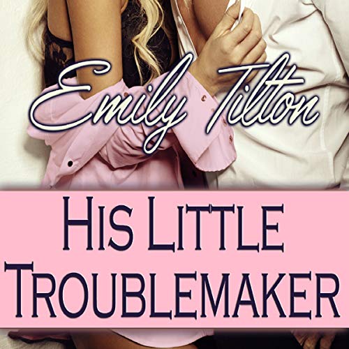 Cover of His Little Troublemaker