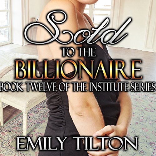 Cover of Sold to the Billionaire