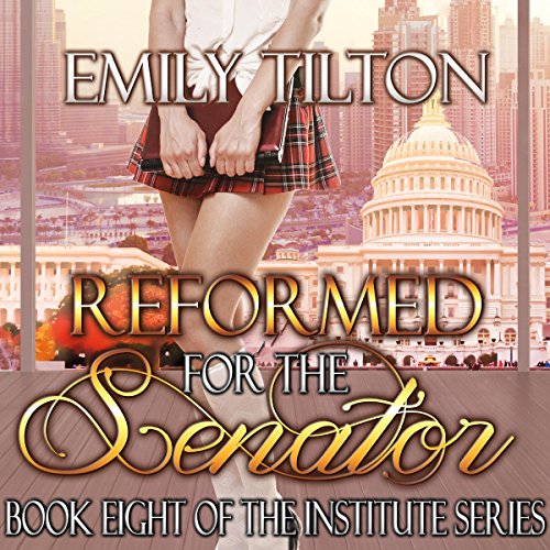 Cover of Reformed for the Senator