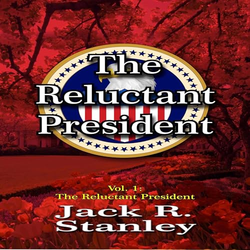 Cover of The Reluctant President