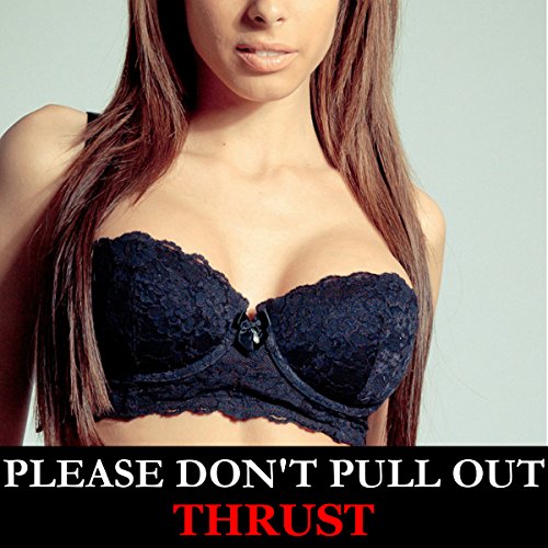Cover of Please Don't Pull Out