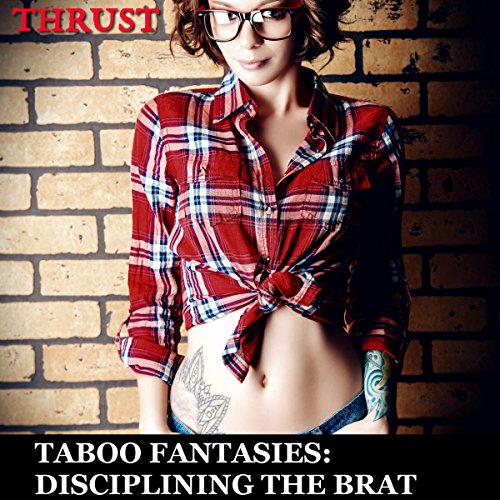 Cover of Taboo Fantasies: Disciplining The Brat