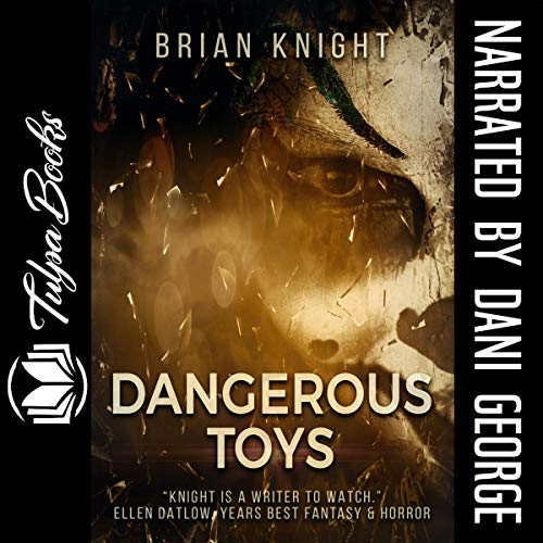 Cover of Dangerous Toys