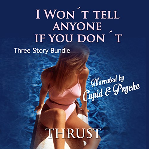 Cover of I Won't Tell Anyone If You Don't