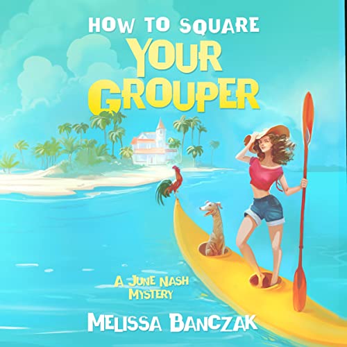 Cover of How to Square Your Grouper