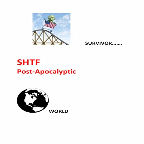 Cover of Survivor SHTF Post-Apocalyptic World
