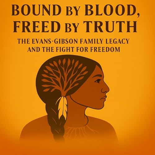 Cover of Bound by Blood, Freed by Truth
