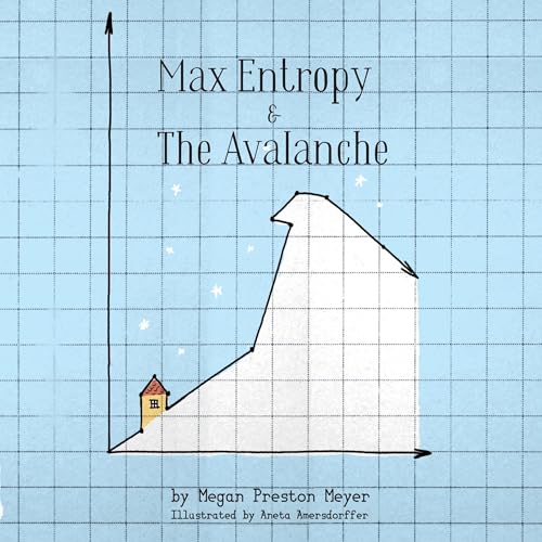 Cover of Max Entropy & the Avalanche