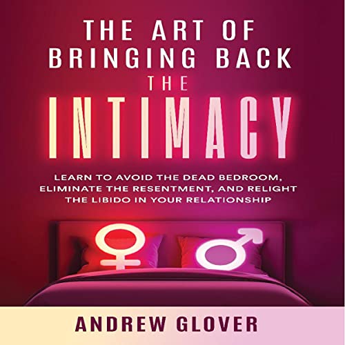 Cover of The Art of Bringing Back the Intimacy