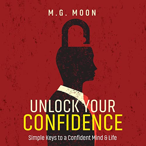 Cover of Unlock Your Confidence
