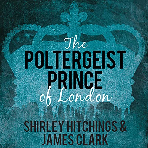Cover of The Poltergeist Prince of London