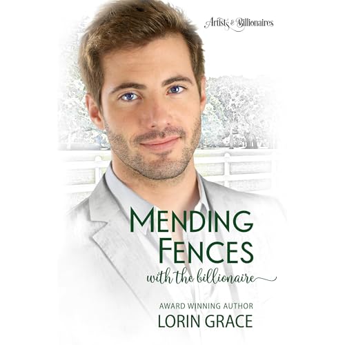 Cover of Mending Fences with the Billionaire