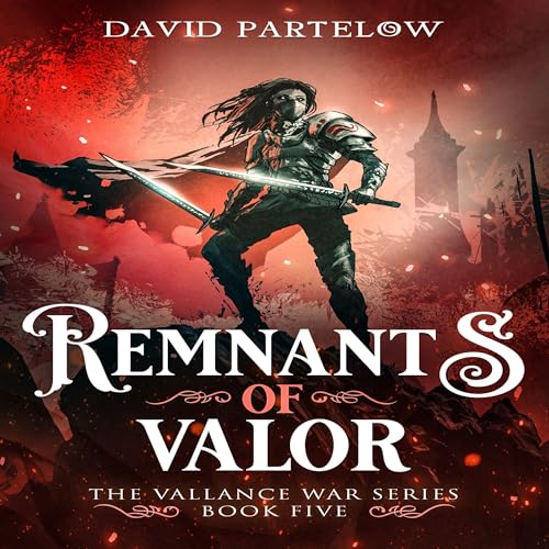 Cover of Remnants of Valor