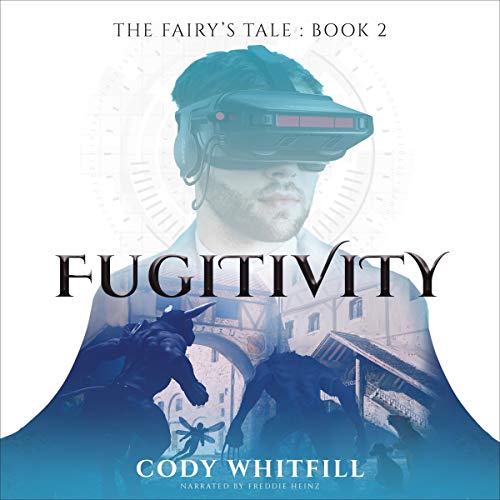 Cover of Fugitivity: A LitRPG Adventure