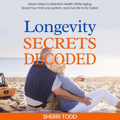 Cover of Longevity Secrets Decoded