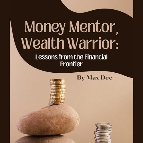 Cover of Money Mentor, Wealth Warrior