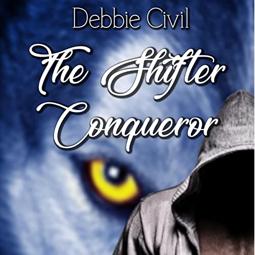 Cover of The Shifter Conqueror