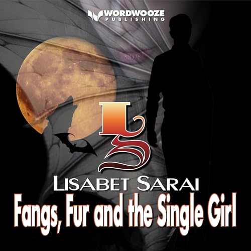 Cover of Fangs, Fur and the Single Girl