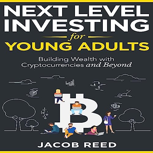 Cover of Next-Level Investing for Young Adults