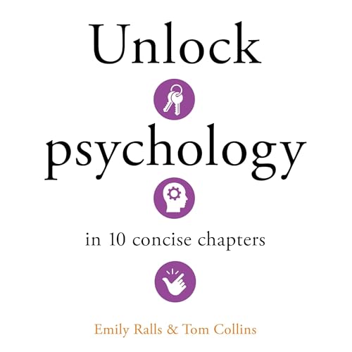 Cover of Unlock Psychology in 10 Concise Chapters