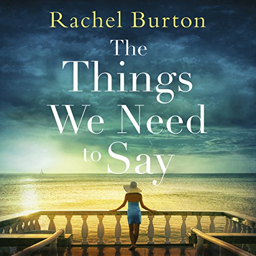 Cover of The Things We Need to Say