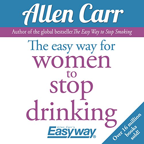 Cover of The Easy Way for Women to Stop Drinking