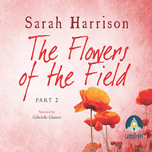 Cover of The Flowers of the Field - Part Two