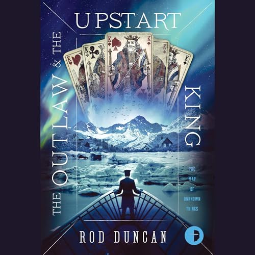 Cover of The Outlaw and the Upstart King