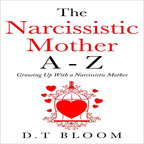 Cover of The Narcissistic Mother A - Z