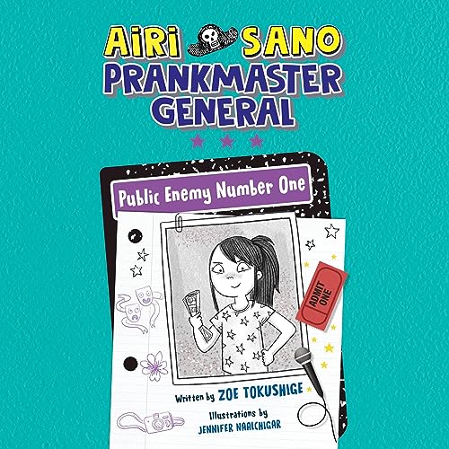 Cover of Airi Sano, Prankmaster General: Public Enemy Number One