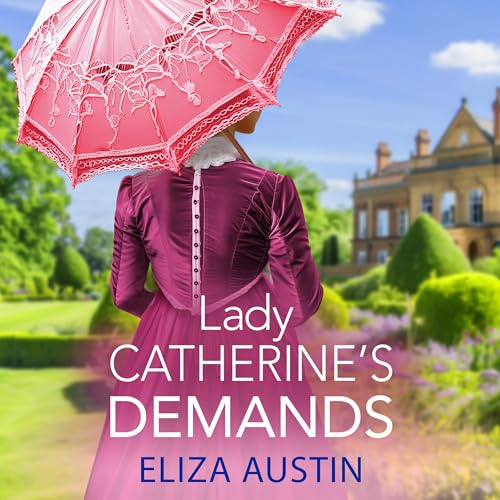 Cover of Lady Catherine's Demands