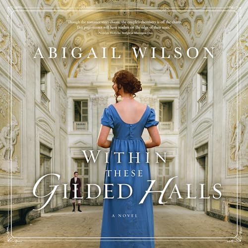 Cover of Within These Gilded Halls