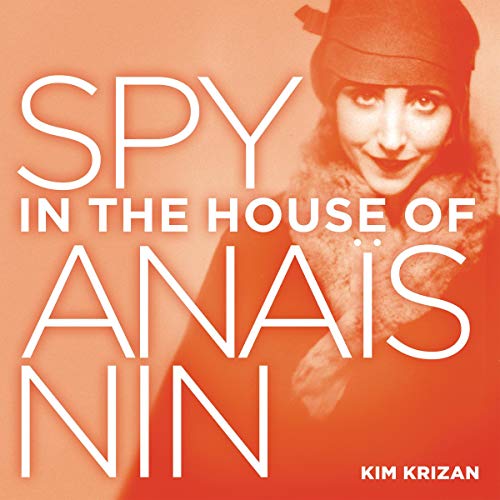 Cover of Spy in the House of Anaïs Nin
