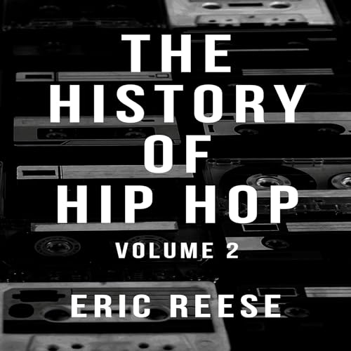 Cover of The History of Hip Hop, Volume 2