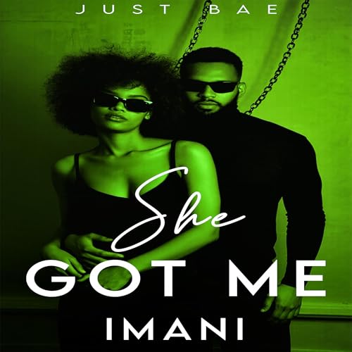 Cover of She Got Me: Imani
