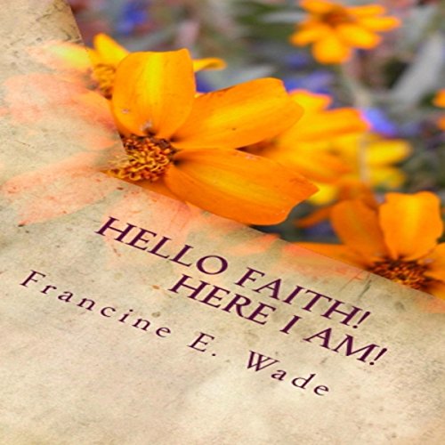 Cover of Hello Faith! Here I Am!
