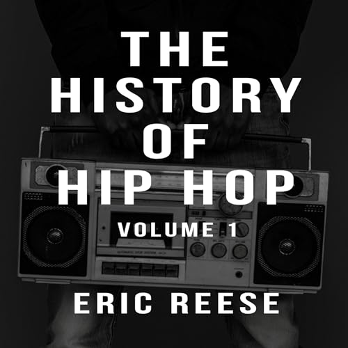 Cover of The History of Hip Hop