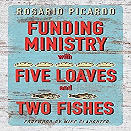 Cover of Funding Ministry with Five Loaves and Two Fishes