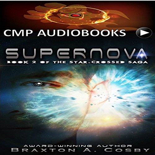 Cover of Supernova (Book 2 of The Star-Crossed Saga)