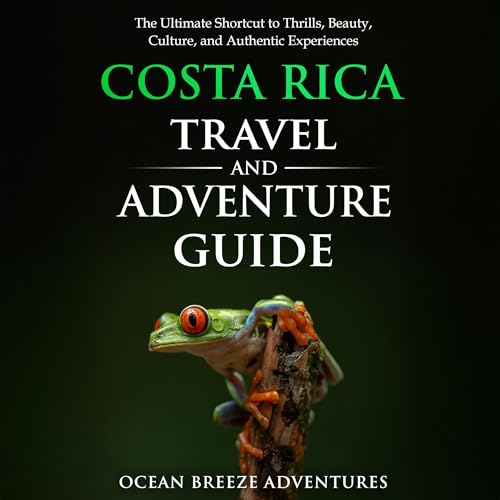 Cover of Costa Rica Travel and Adventure Guide