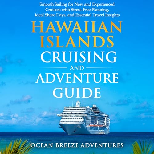 Cover of Hawaiian Islands Cruising and Adventure Guide