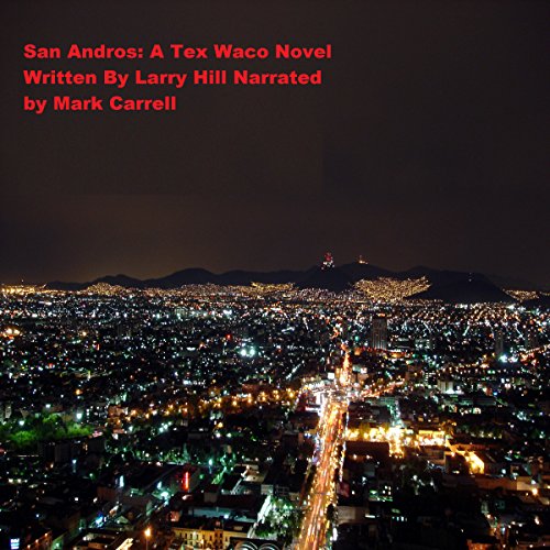 Cover of San Andros - A Tex Waco Adventure Novel