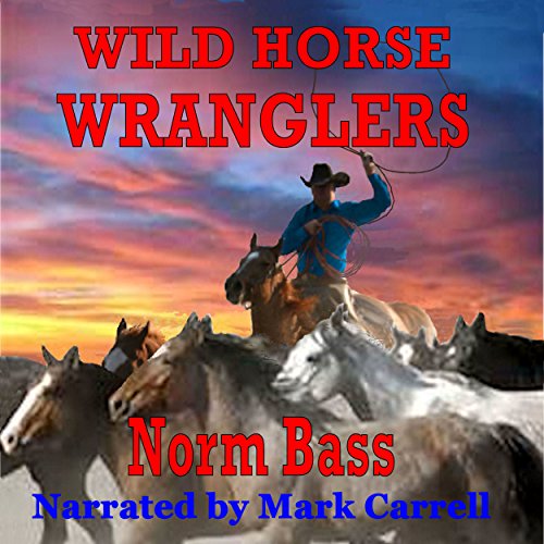 Cover of Wild Horse Wranglers