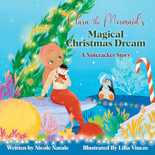 Cover of Clara the Mermaid's Magical Christmas Dream