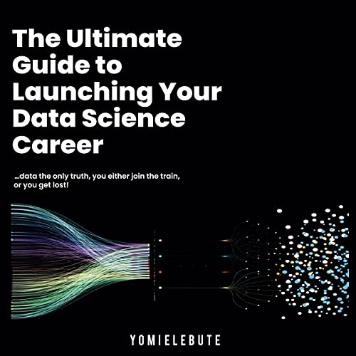 Cover of The Ultimate Guide to Launching Your Data Science Career