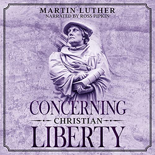 Cover of Concerning Christian Liberty: Annotated