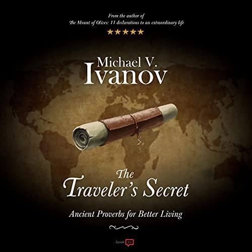 Cover of The Traveler’s Secret: Ancient Proverbs for Better Living
